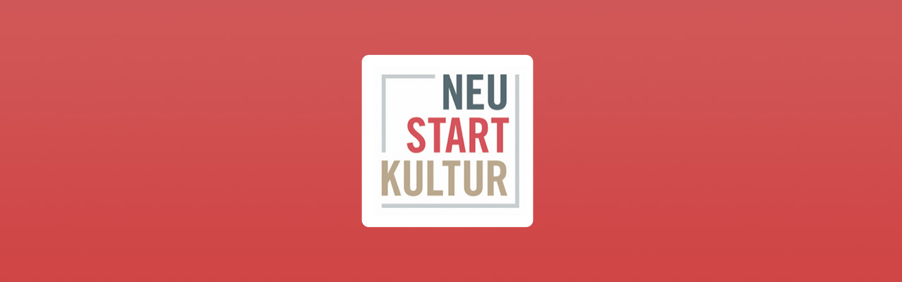 Zusage der NEUSTART KULTUR Förderung