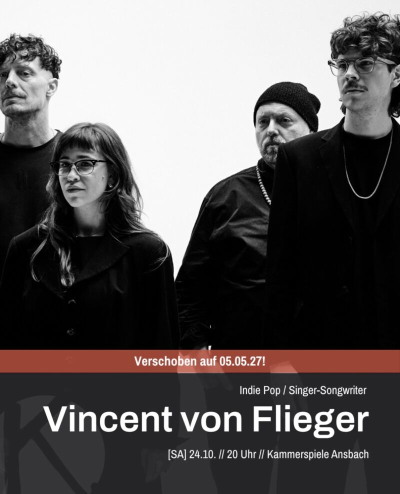 UPDATE! Das Konzert mit @vincent_von_flieger wird auf Mittwoch, 05.05.2027 verschoben! Bereits gekaufte Tickets behalten die Gültigkeit und müssen …
